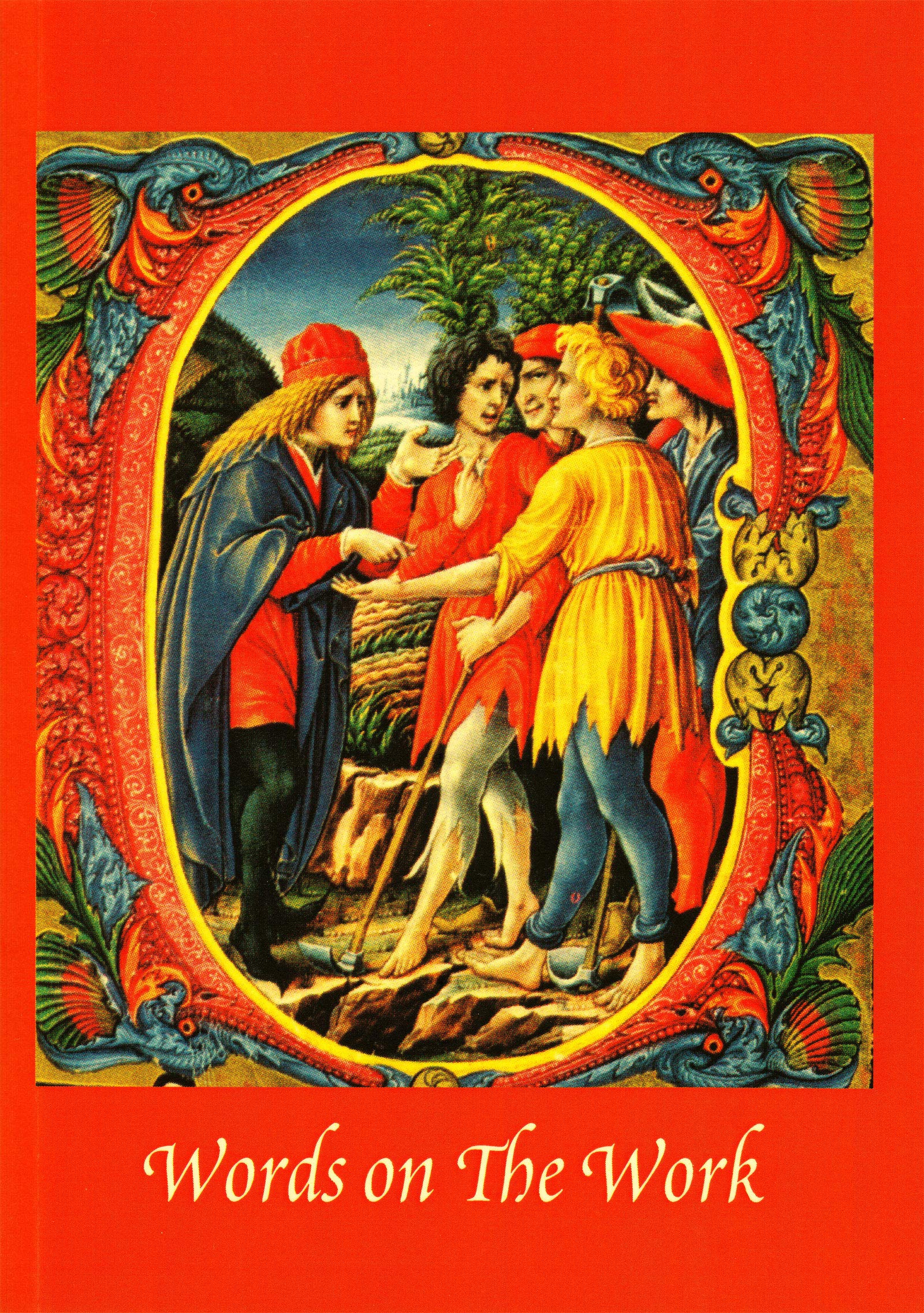 Words on the Work (Paperback)