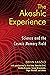 Akashic Experience: Science and the Cosmic Memory Field by Ervin Laszlo (26-Mar-2009) Paperback