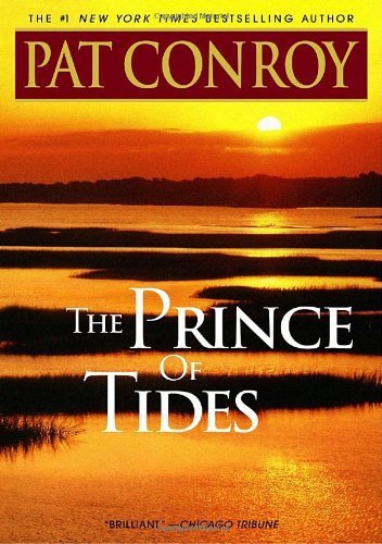 The Prince of Tides: A Novel Later Printing Edition by Conroy, Pat published by Dial Press Trade Paperback