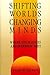 Shifting Worlds, Changing Minds: Where the Sciences and Buddhism Meet by Jeremy W. Hayward (1987-10-12)