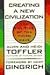 Creating a New Civilization: The Politics of the Third Wave 1st edition by Alvin Toffler, Heidi Toffler (1995) Paperback
