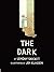 The Dark by Lemony Snicket (2014-04-03)