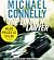 By Michael Connelly The Lincoln Lawyer (Mickey Haller) by Michael Connelly