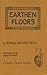 Earthen Floors by Athena Steen