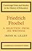 Friedrich Froebel: A Selection from His Writings (Cambridge Texts and Studies in the History of Education) by Irene M. Lilley (2010-03-11)