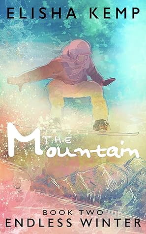 The Mountain (Endless Winter, #2)