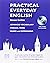 Practical Everyday English with CD: A Self-study Method of Spoken English for Upper Intermediate and Advanced Students by Steven Collins (2-Jan-2009) Paperback