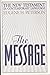 The Message the New Testament in Contemporary Language