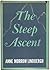 Rare Anne Morrow Lindbergh THE STEEP ASCENT First Edition 1944 1st edit/1st print Harcourt, Brace [Hardcover] Anne Morrow Lindbergh [Hardcover] Anne Morrow Lindbergh