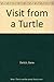 Visit from a Turtle by Deitch Gene (1974-01-01) Hardcover