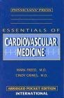 ESSENTIALS OF CARDIOVASCULAR MEDICINE: . ESSENTIALS OF CARDIOVASCULAR MEDICINE: .