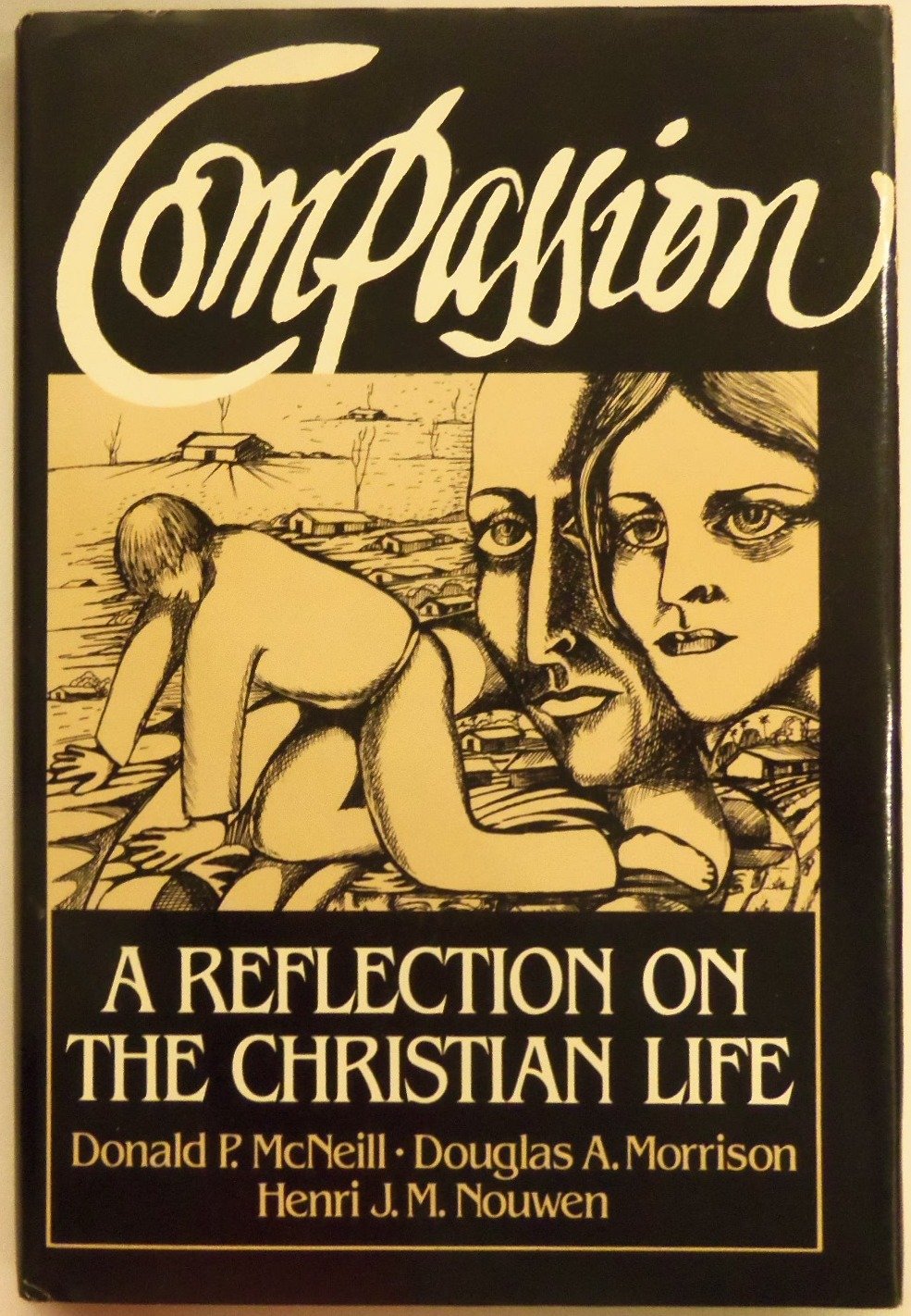 Compassion, a Reflection on the Christian Life