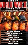 Great World War II Stories : A 50th Anniversary Collection