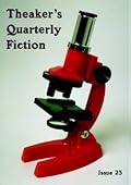 Theaker's Quarterly Fiction #25