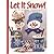 Let It Snow! in Plastic Canvas
