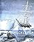 Shackleton: The Story of Ernest Shackleton and the Antarctic Explorers