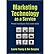 Marketing Technology as a Service: Proven Techniques That Create Value (Hardback) - Common