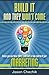Build It And They Won't Come: Unless you use these simple strategies & take control of your marketing by Chechik, Jason (2014) Paperback
