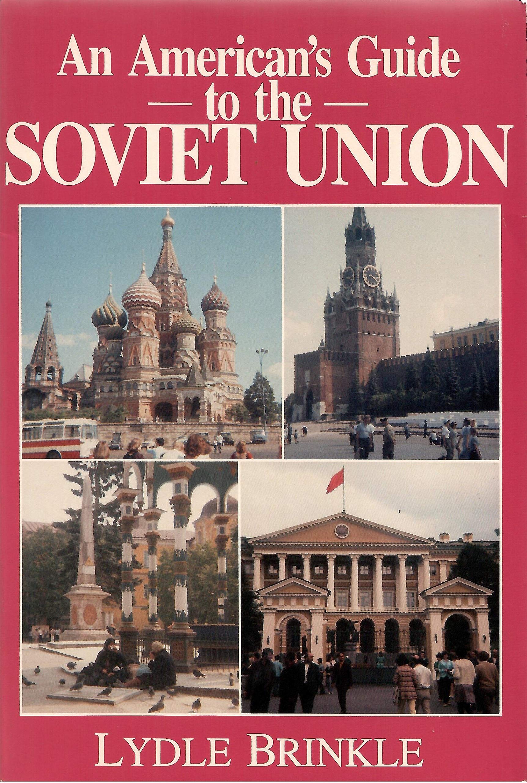 An American's Guide to the Soviet Union (Paperback)