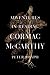 [Adventures in Reading Cormac Mccarthy] [Author: Josyph, Peter] [July, 2010]