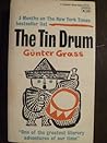 The Tin Drum by Günter Grass The Tin Drum by Günter Grass