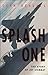 Splash One (Cassell Military Paperbacks)