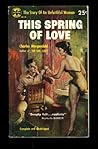 This Spring of Love by Charles Mergendahl