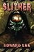 Slither by Edward Lee (2013-09-20)