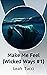 Make Me Feel (Wicked Ways #1)