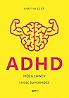 ADHD. Mózg łowcy ...