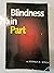 Blindness In Part