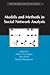 Models and Methods in Social Network Analysis (Structural Analysis in the Social Sciences) (2005-02-07)
