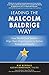 Leading the Malcolm Baldrige Way: How World-Class Leaders Align Their Organizations to Deliver Exceptional Results by Kay Kendall (2016-12-01)