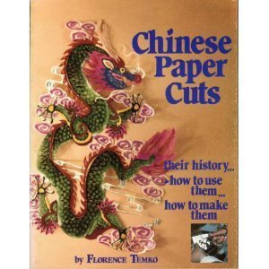 Chinese Papercuts: Their History and How to Make and Use Them (Paperback)