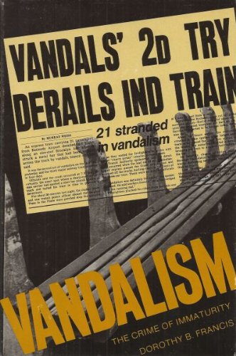 Vandalism: The Crime of Immaturity (Hardcover)