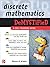 Discrete Mathematics DeMYSTiFied by Steven G. Krantz (2008-11-01)