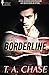 Borderline (Delarosa Secrets) (Volume 1) by Chase, T.A. (2015) Paperback