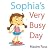 [ Sophia's Very Busy Day BY...
