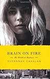 Brain On Fire: My...