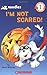 I'm Not Scared! (Scholastic Reader: Level 1) by Hans Wilhelm (2005-08-26)