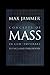 Concepts of Mass in Contemporary Physics and Philosophy