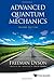 Advanced Quantum Mechanics (Second Edition) 2nd edition by Freeman Dyson (2011) Paperback