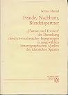 Feinde, Nachbarn, Bündnispartner: "Themen und Formen" der Darstellung christlich-muslimischer Begegnungen in ausgewählten historiographischen ... der Görresgesellschaft) (German Edition)