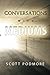 Conversations With Mediums by Scott Podmore (2014-02-05)