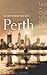 Perth by David Whish-Wilson (January 01,2014)