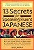13 Secrets for Speaking Fluent Japanese by Murray, Giles (1999) Paperback