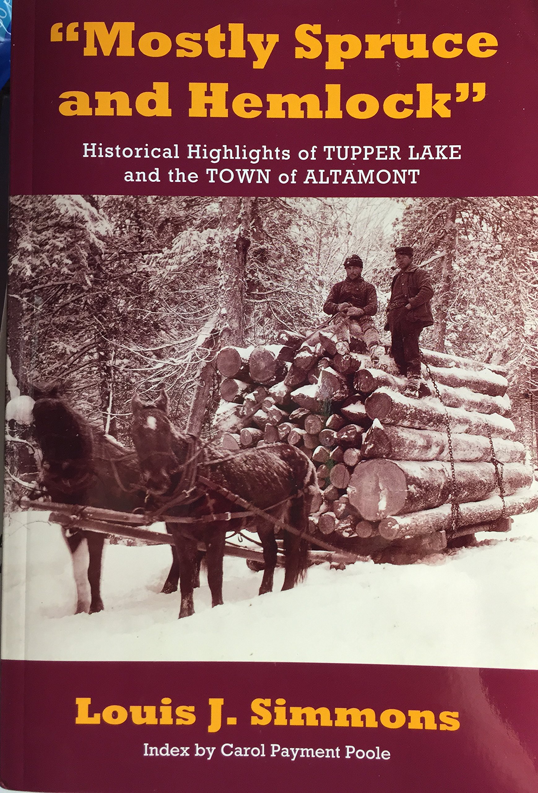 Mostly Spruce and Hemlock (Paperback)