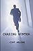 Chasing Hunter by Cort Malone (2007-10-17)