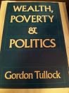 Wealth, Poverty, and Politics Wealth, Poverty, and Politics