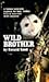 Wild Brother